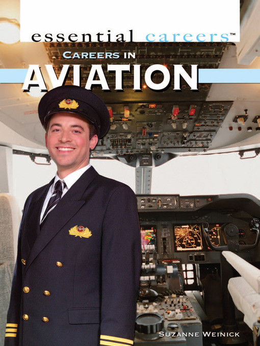 Title details for Careers in Aviation by Suzanne Weinick - Available